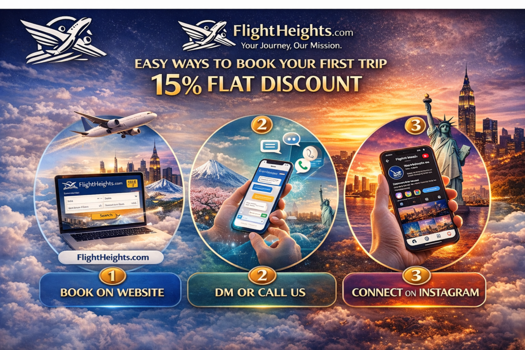Booking with FlightHeights.com is simple and flexible. Choose the way that works best for you:
🌐 Option 1: Book Directly on Our Website
Visit FlightHeights.com
Enter your departure city (India, Switzerland, Europe, Southeast Asia, etc.)
Select your dream destination — Dubai, Japan, America, Gulf Countries & more
Choose your travel dates
Apply your First-Time Traveler 15% Flat Discount
Confirm your booking and get ready to fly ✈️